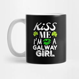 St Patrick'S Day Kiss Me I'M A Galway Green Mug